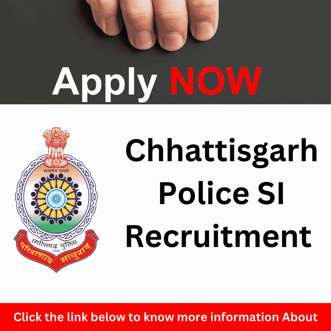 Chhattisgarh Police SI Recruitment 2025