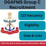 DGAFMS Group C Recruitment