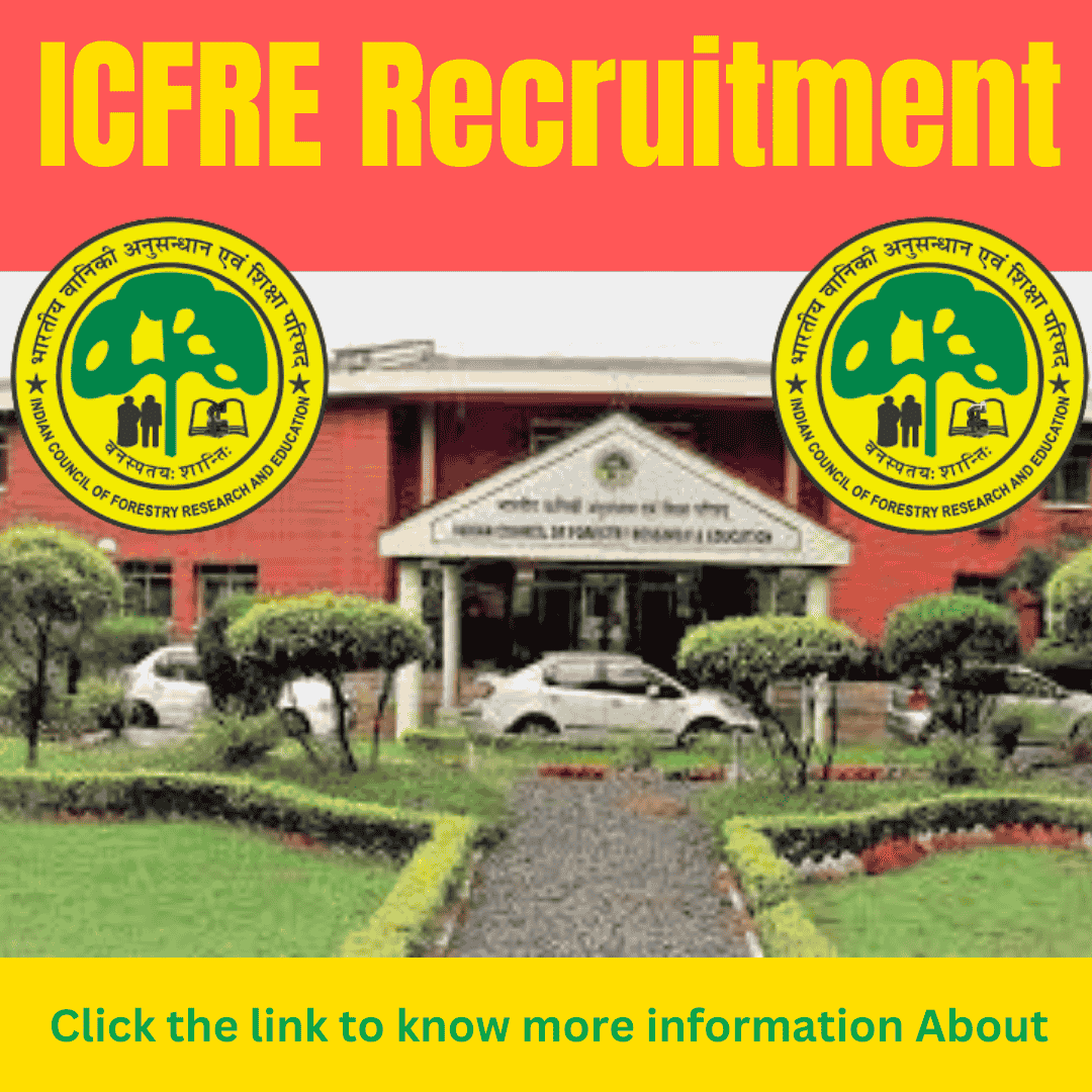 ICFRE Recruitment